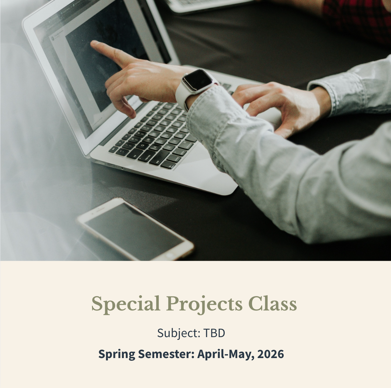 Special Projects Mini-Semester Course (Spring 2026)